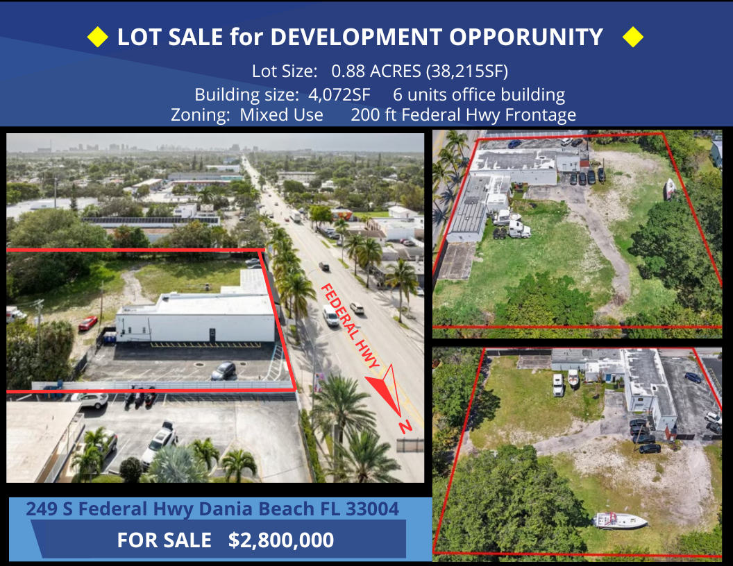 0.88 AC LOT with 200 FT Frontage on Federal Highway, 249 South Federal Highway, Dania Beach, FL 33004