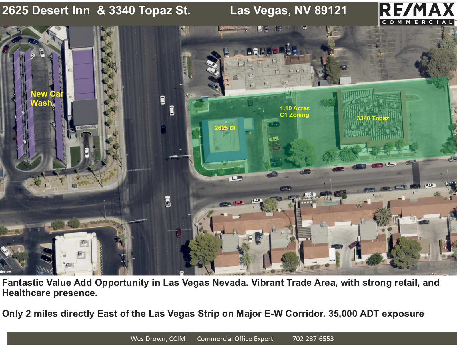 2625 E Desert Inn AND 3340 Topaz-Retirement Sale-$105/PSF, 2625 E Desert Inn, Las Vegas, NV 89121